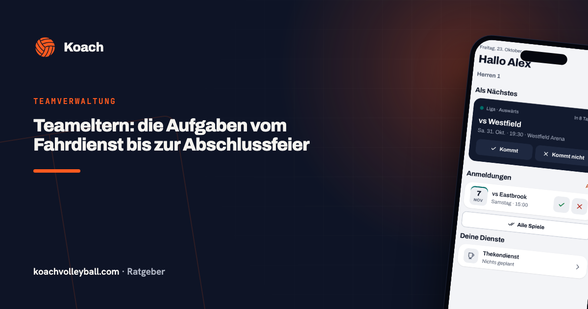 Teameltern: die Aufgaben vom Fahrdienst bis zur Abschlussfeier