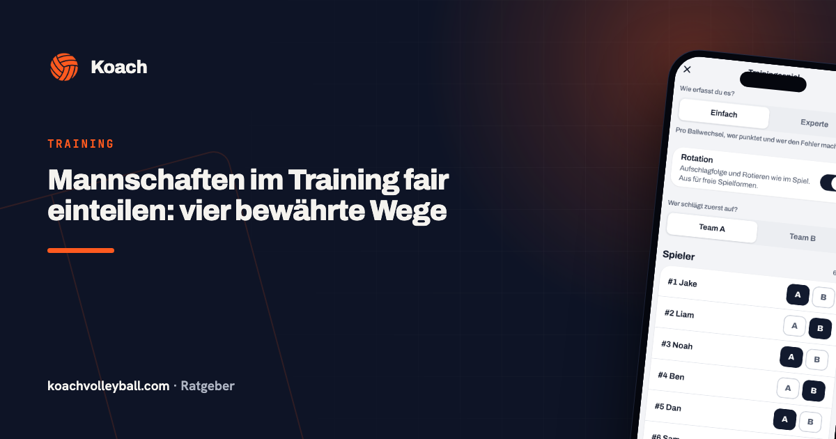 Mannschaften im Training fair einteilen: vier bewährte Wege