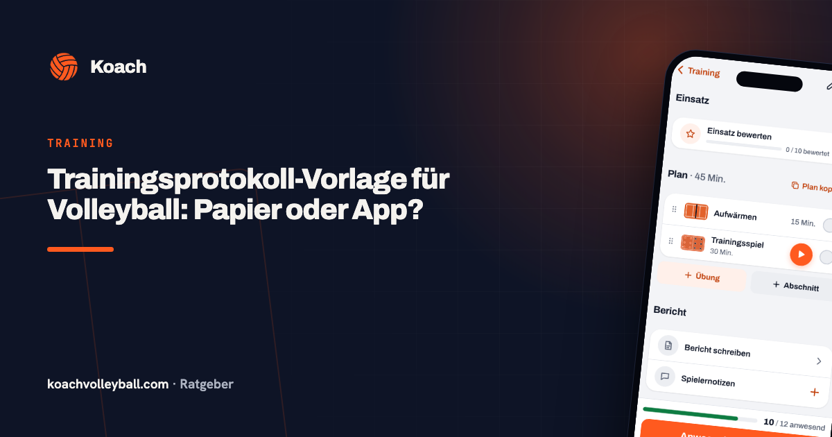 Trainingsprotokoll-Vorlage für Volleyball: Papier oder App?