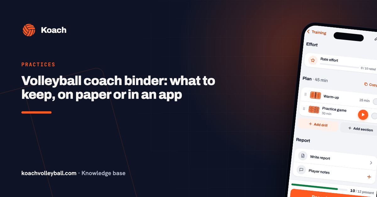 Volleyball coach binder: what to keep, on paper or in an app