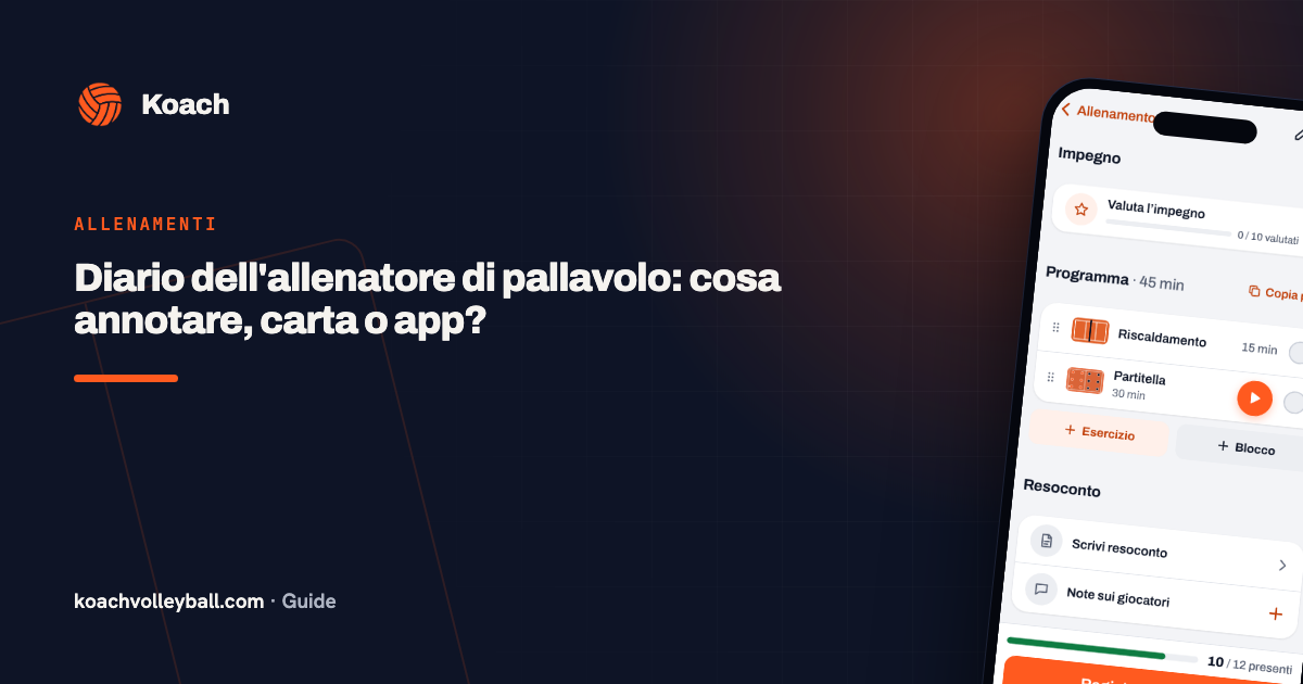 Diario dell'allenatore di pallavolo: cosa annotare, carta o app?