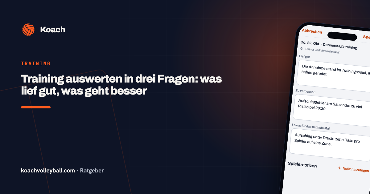 Training auswerten in drei Fragen: was lief gut, was geht besser