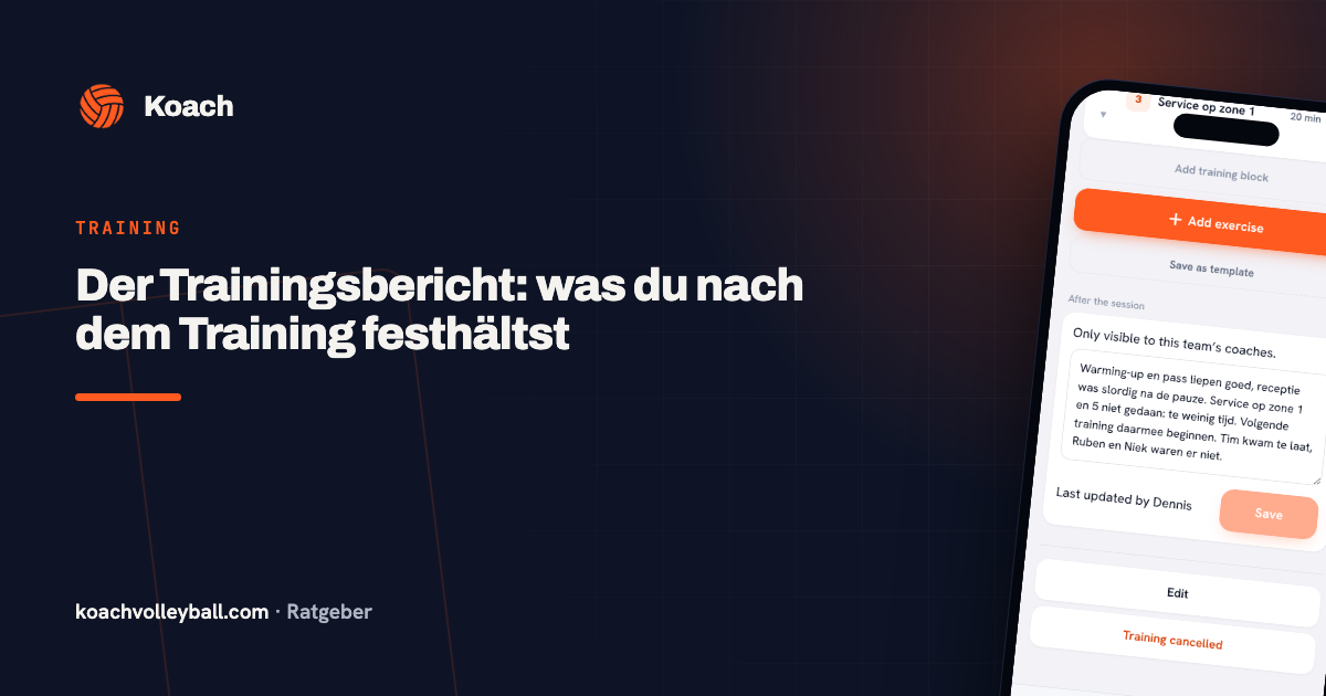 Der Trainingsbericht: was du nach dem Training festhältst