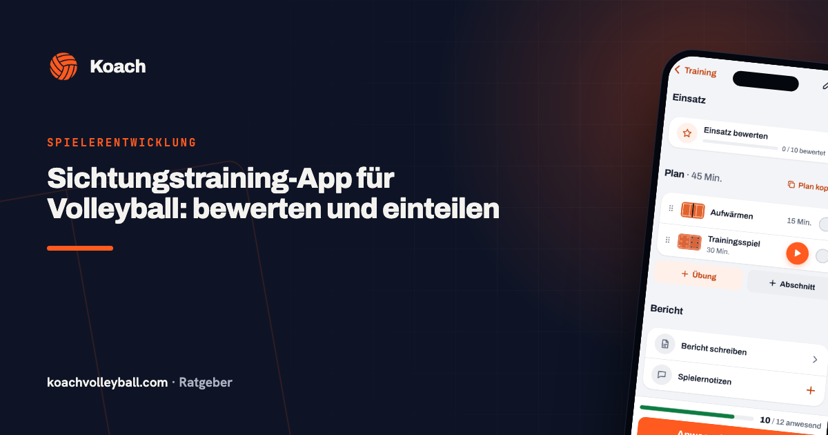Sichtungstraining-App für Volleyball: bewerten und einteilen