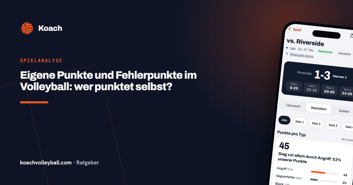 Eigene Punkte und Fehlerpunkte im Volleyball: wer punktet selbst?