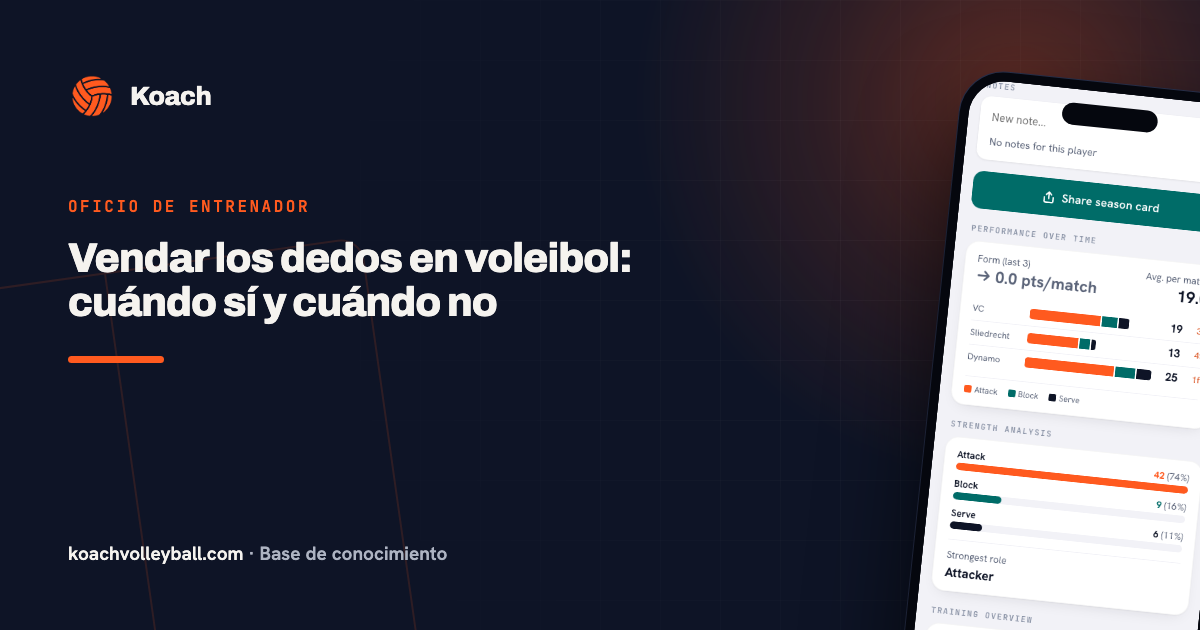 Vendar los dedos en voleibol: cuándo sí y cuándo no