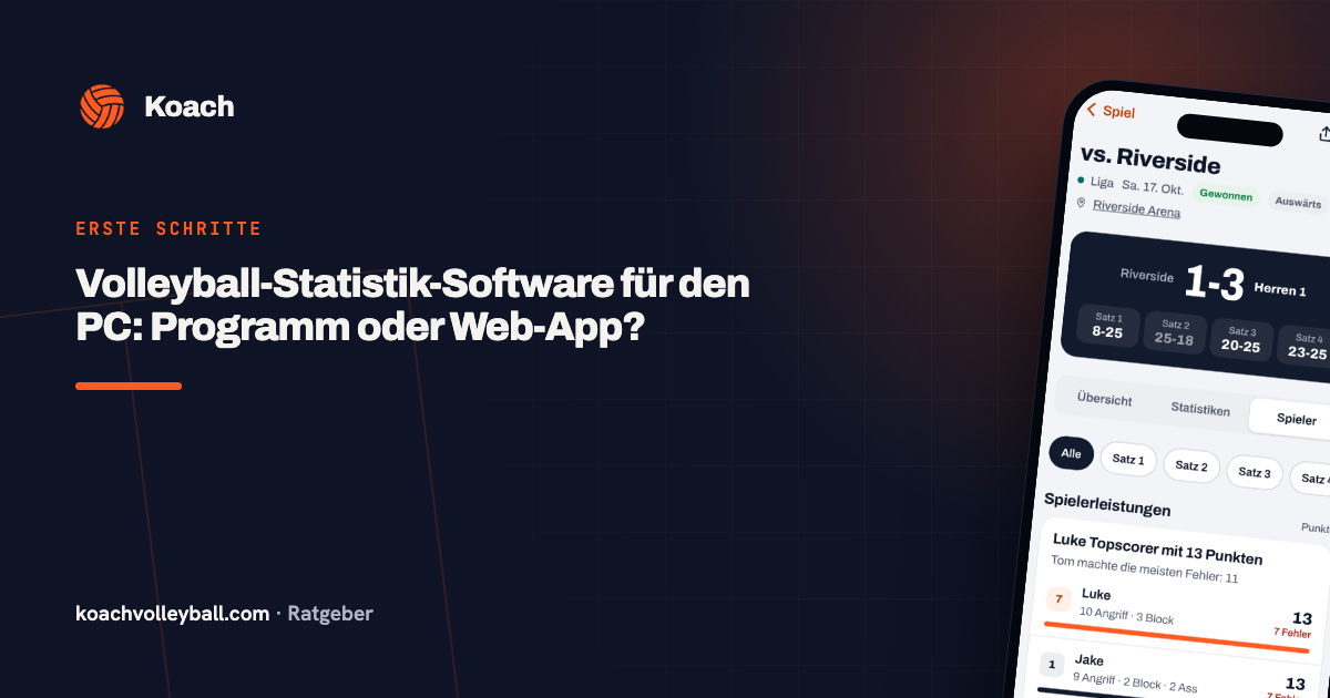 Volleyball-Statistik-Software für den PC: Programm oder Web-App?