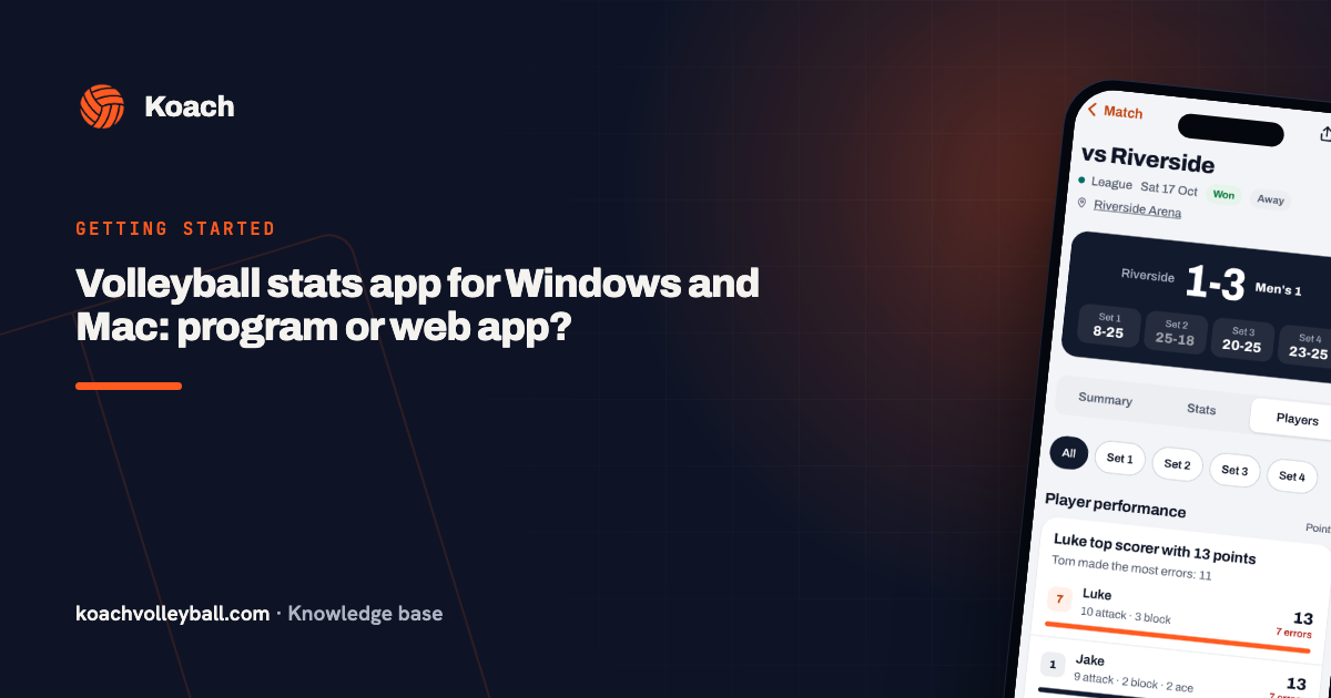 Volleyball stats app for Windows and Mac: program or web app?