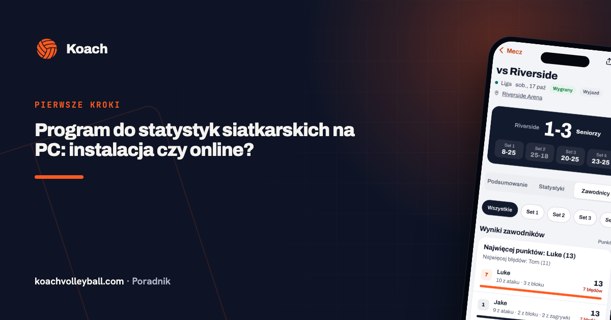 Program do statystyk siatkarskich na PC: instalacja czy online?
