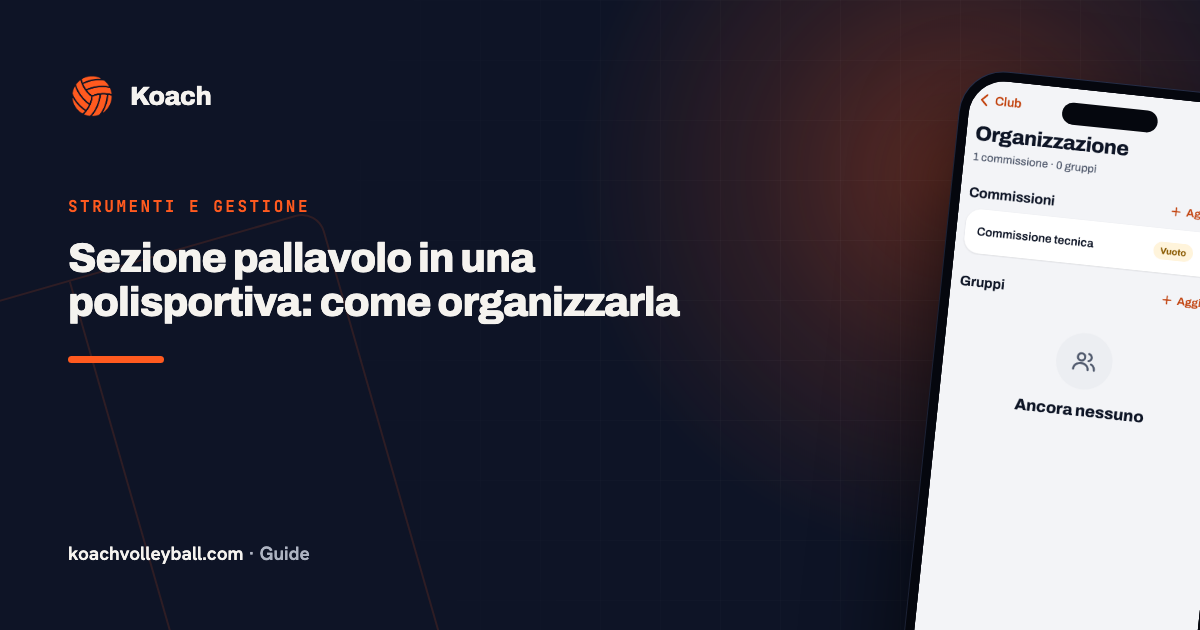 Sezione pallavolo in una polisportiva: come organizzarla