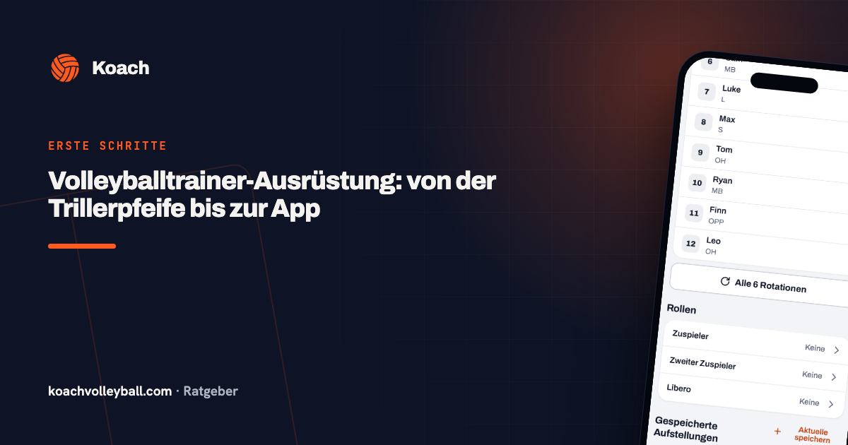 Volleyballtrainer-Ausrüstung: von der Trillerpfeife bis zur App