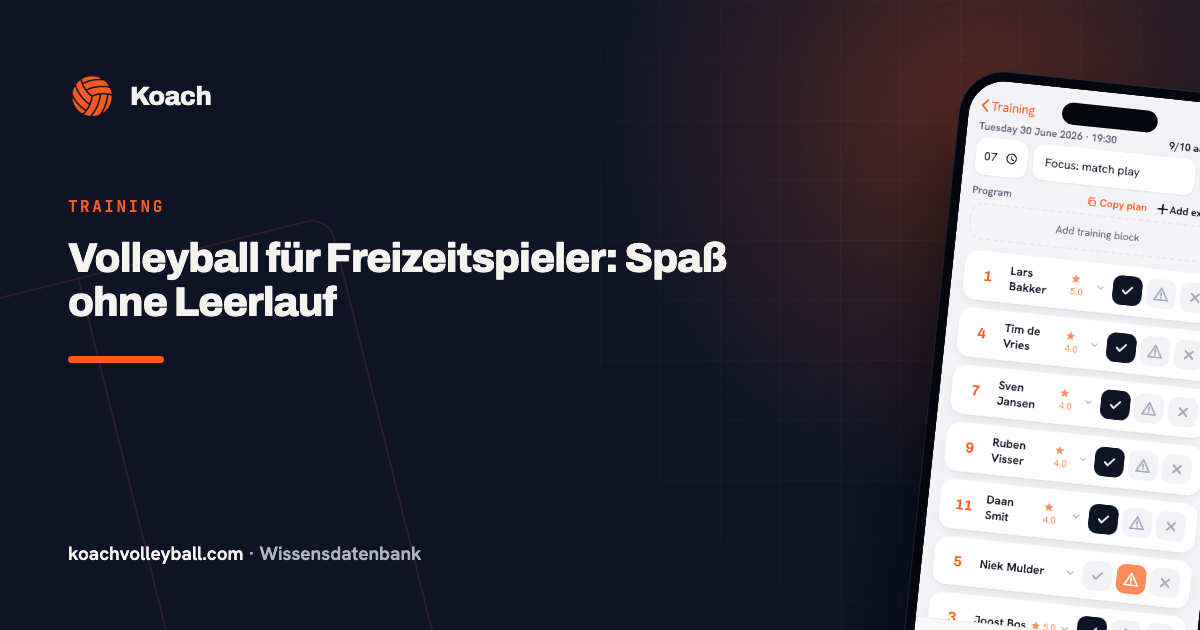 Volleyball für Freizeitspieler: Spaß ohne Leerlauf