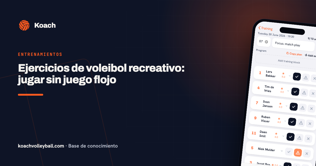 Ejercicios de voleibol recreativo: jugar sin juego flojo