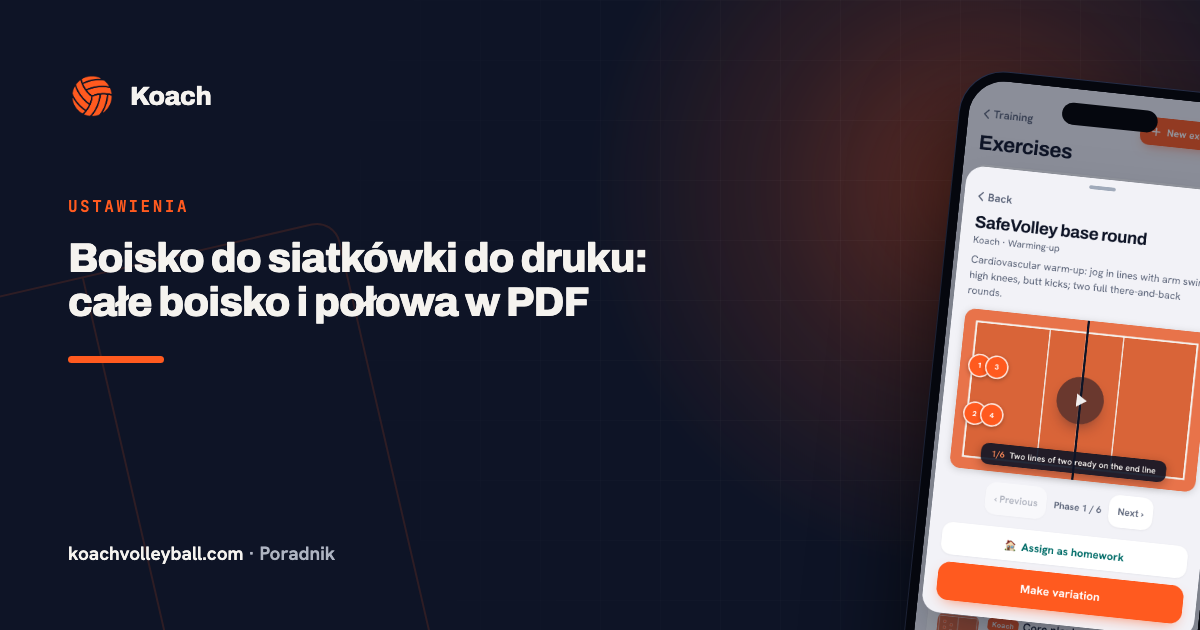 Boisko do siatkówki do druku: całe boisko i połowa w PDF