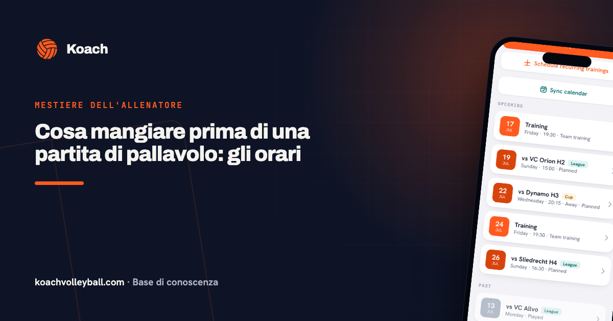 Cosa mangiare prima di una partita di pallavolo: gli orari