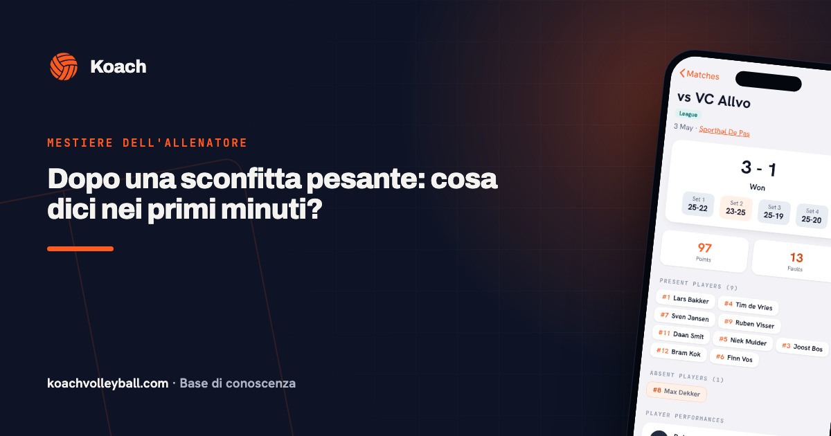 Dopo una sconfitta pesante: cosa dici nei primi minuti?