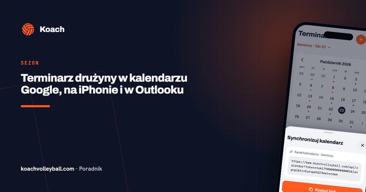 Terminarz drużyny w kalendarzu Google, na iPhonie i w Outlooku