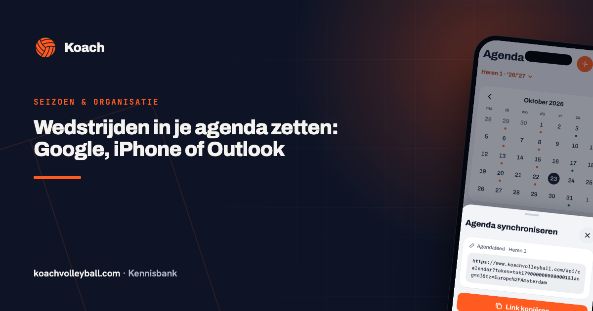 Wedstrijden in je agenda zetten: Google, iPhone of Outlook