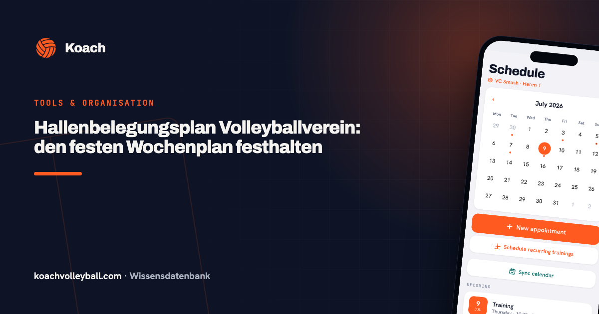Hallenbelegungsplan Volleyballverein: den festen Wochenplan festhalten